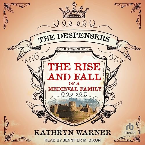 Cover of The Rise and Fall of a Medieval Family