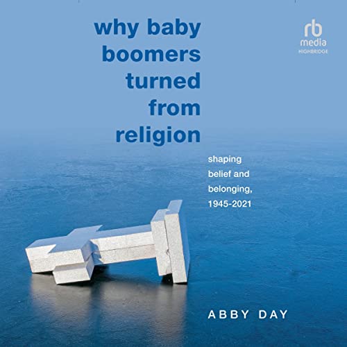 Cover of Why Baby Boomers Turned from Religion