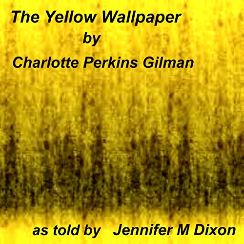 Cover of The Yellow Wallpaper
