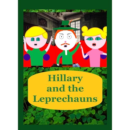 Cover of Hillary and the Leprechauns