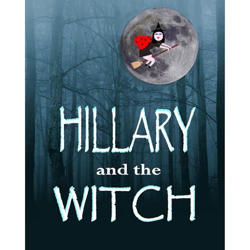 Cover of Hillary and the Witch