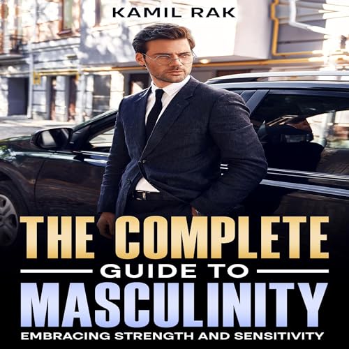 Cover of The Complete Guide to Masculinity