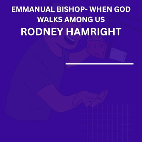 Cover of Emmanuel Bishop: When God Walks Among Us