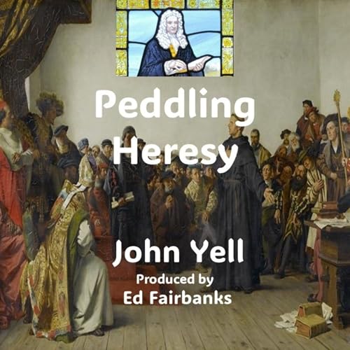 Cover of Peddling Heresy