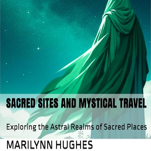 Cover of Sacred Sites and Mystical Travel