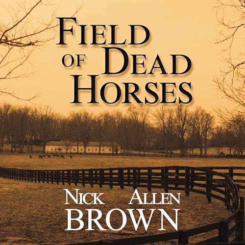 Cover of Field of Dead Horses