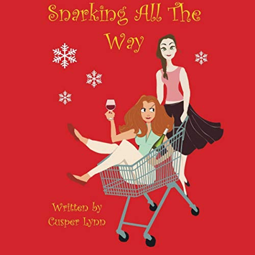 Cover of Snarking All the Way