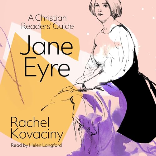 Cover of Jane Eyre: A Christian Readers' Guide