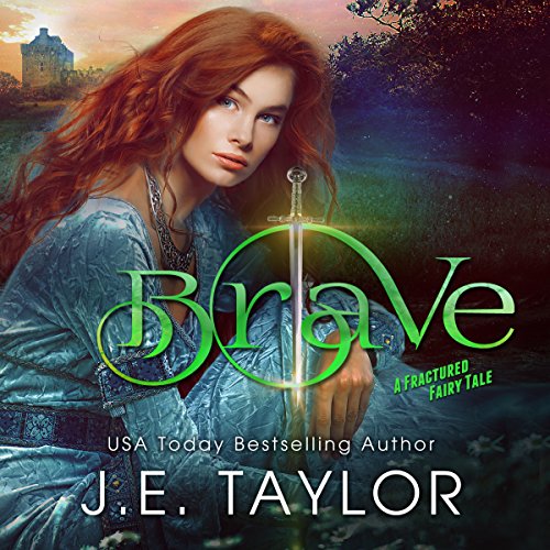 Cover of Brave: A Fractured Fairy Tale