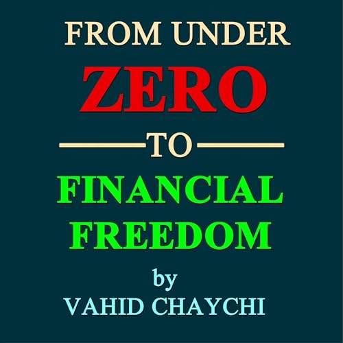 Cover of From Under Zero to Financial Freedom