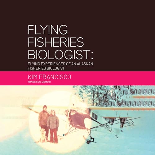 Cover of Flying Fisheries Biologist