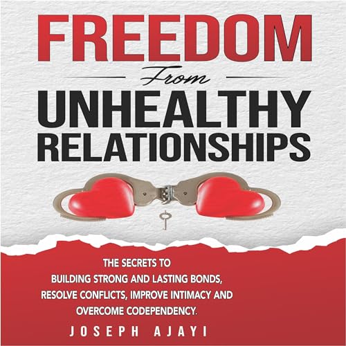 Cover of Freedom from Unhealthy Relationships