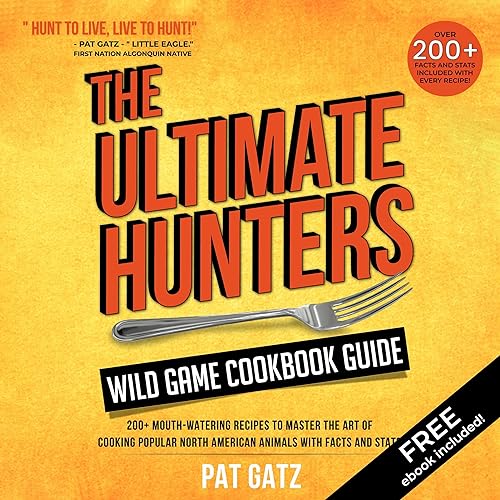 Cover of The Ultimate Hunters Wild Game Cookbook Guide