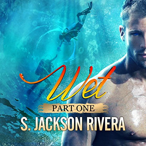 Cover of Wet: Part 1
