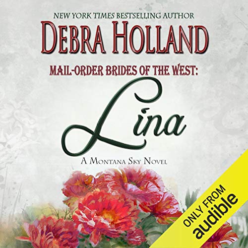 Cover of Mail-Order Brides of the West, Book 4: Lina