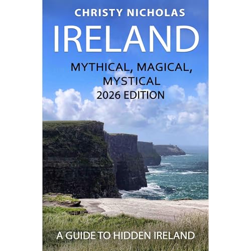 Cover of Ireland: Mythical, Magical, Mystical