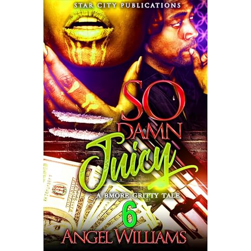 Cover of So Damn Juicy 6