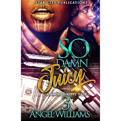 Cover of SO DAMN JUICY 3