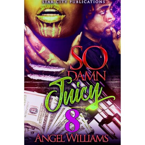 Cover of So Damn Juicy 8