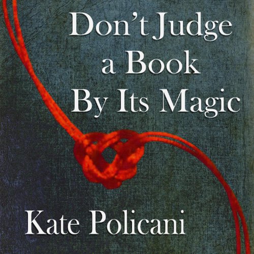 Cover of Don't Judge a Book by Its Magic