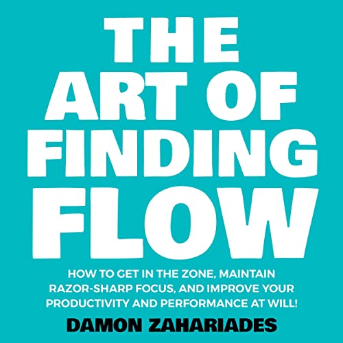 Cover of The Art of Finding Flow