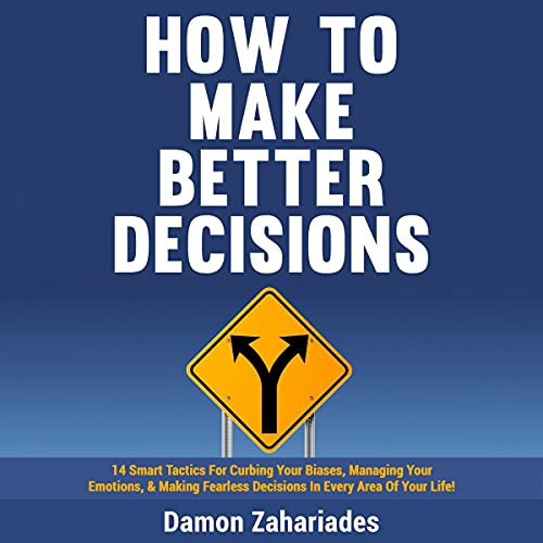 Cover of How to Make Better Decisions