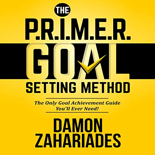 Cover of The P.R.I.M.E.R. Goal Setting Method
