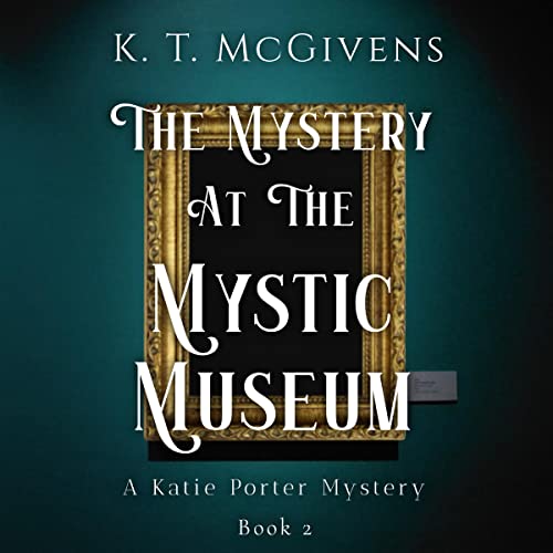 Cover of The Mystery at the Mystic Museum