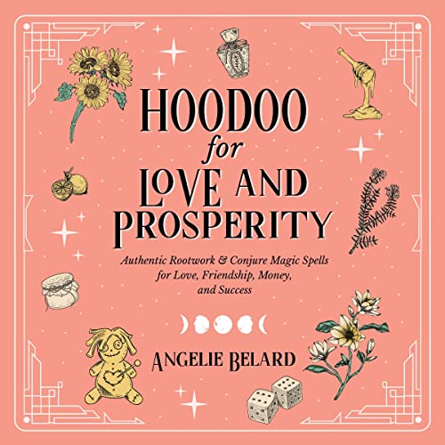 Cover of Hoodoo for Love and Prosperity