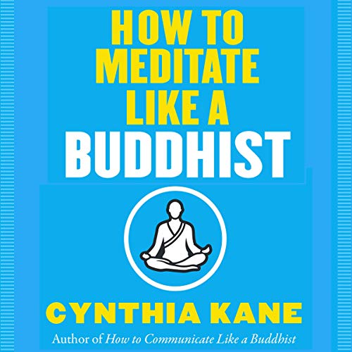 Cover of How to Meditate Like a Buddhist