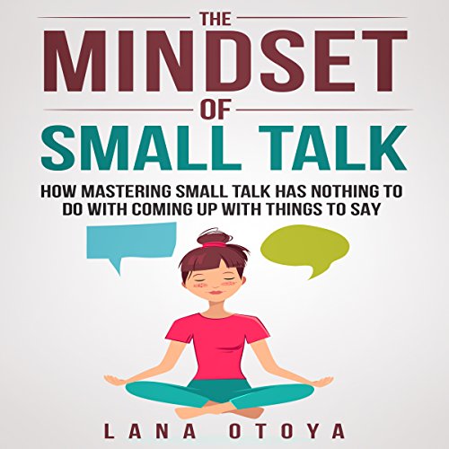 Cover of The Mindset of Small Talk