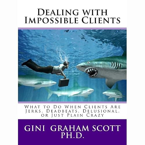 Cover of Dealing with Impossible Clients