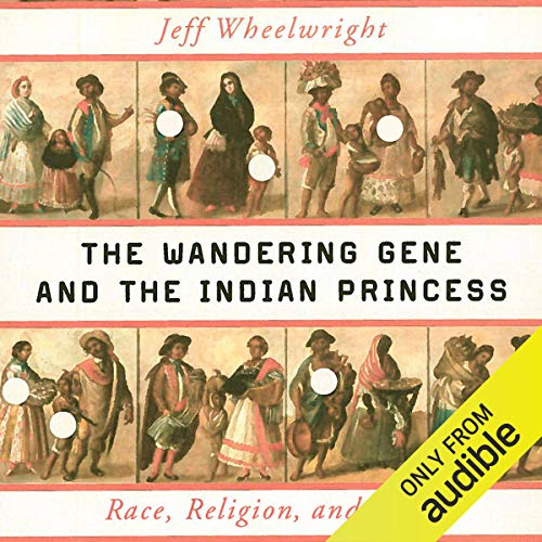 Cover of The Wandering Gene and the Indian Princess