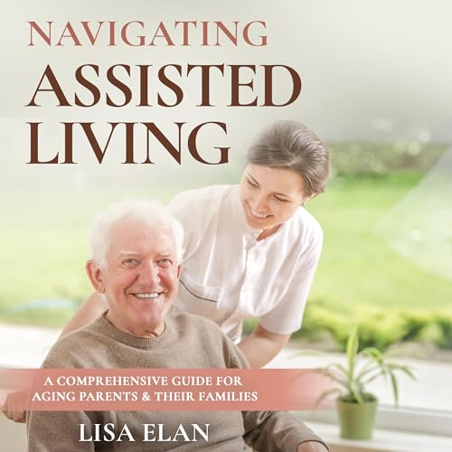 Cover of Navigating Assisted Living