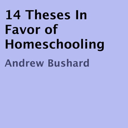 Cover of 14 Theses in Favor of Homeschooling