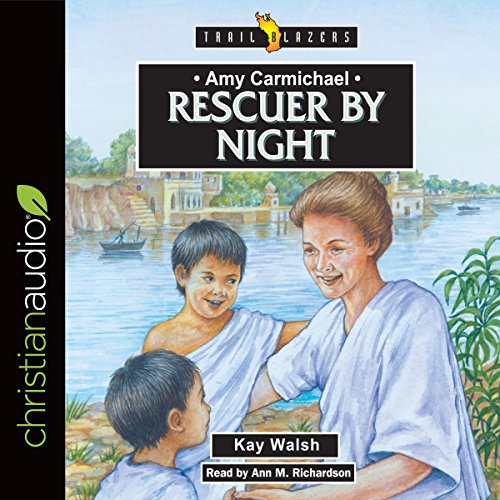 Cover of Amy Carmichael: Rescuer By Night