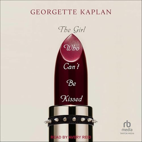 Cover of The Girl Who Can’t Be Kissed