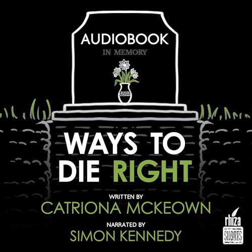 Cover of Ways to Die Right