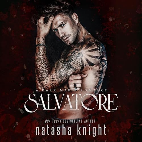 Cover of Salvatore: A Dark Mafia Romance