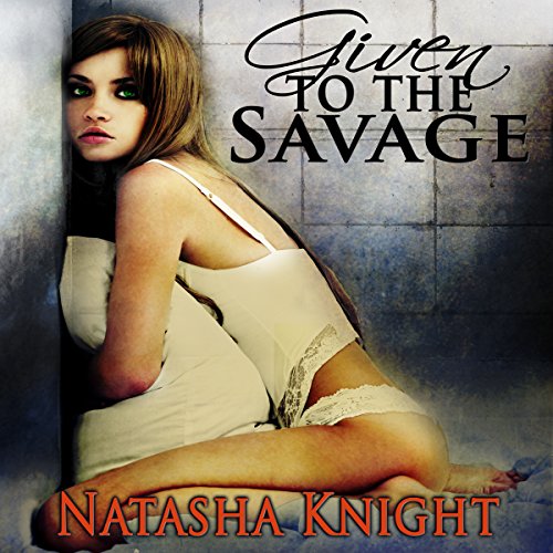 Cover of Given to the Savage