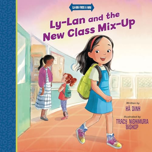 Cover of Ly-Lan and the New Class Mix-up