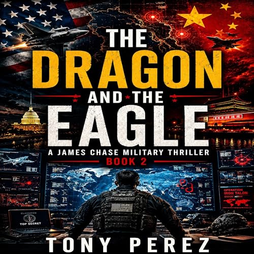 Cover of The Dragon and the Eagle