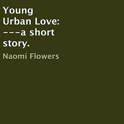 Cover of Young Urban Love: A Short Story