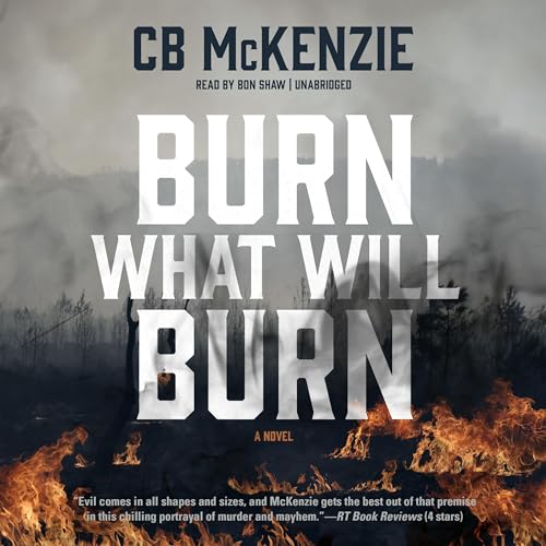 Cover of Burn What Will Burn