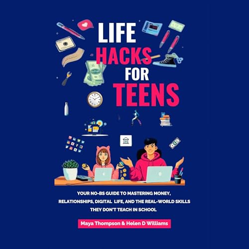 Cover of Life Hacks for Teens