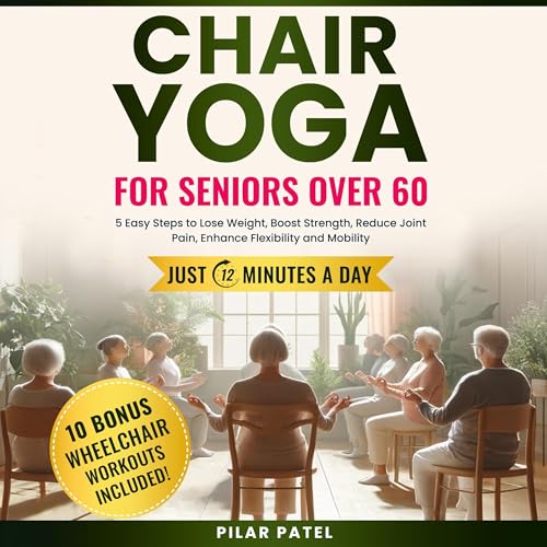 Cover of Chair Yoga for Seniors Over 60