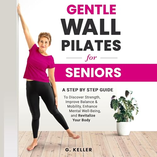 Cover of Gentle Wall Pilates for Seniors