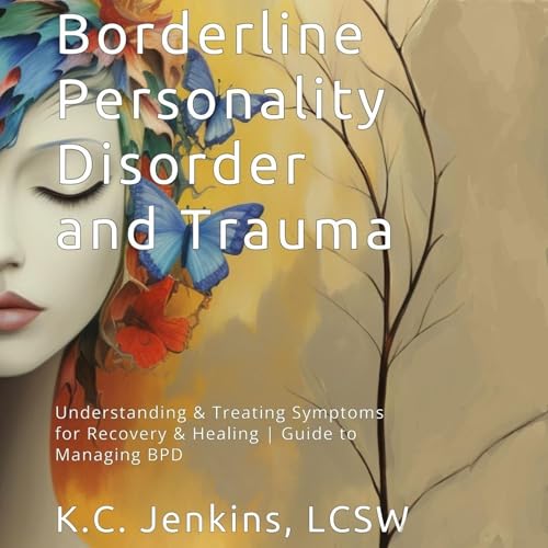 Cover of Borderline Personality Disorder and Trauma