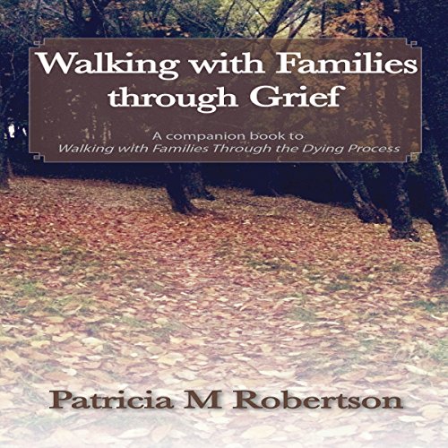 Cover of Walking with Families Through Grief