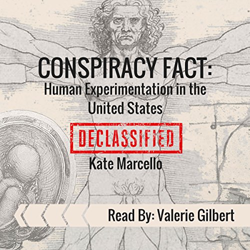 Cover of Conspiracy Fact: Human Experimentation in the United States
